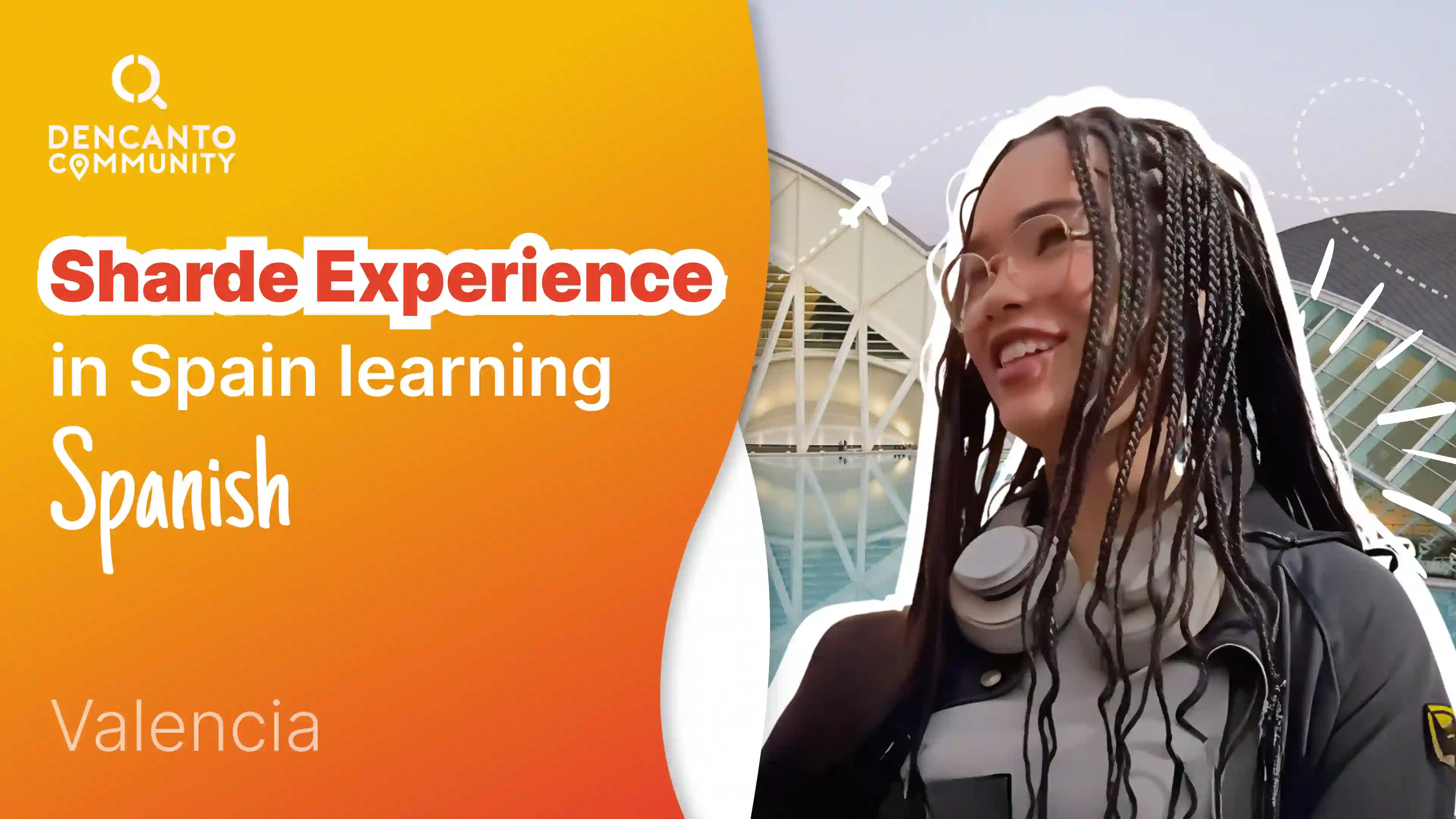 Sharde Experience in Spain learning Spanish